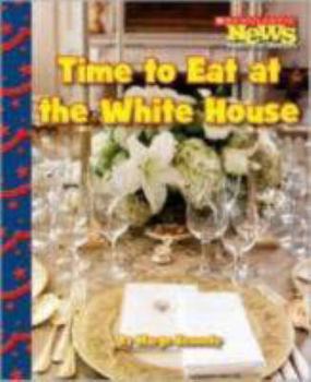 Library Binding Time to Eat at the White House Book