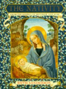 Hardcover The Nativity: From the Gospels of Matthew and Luke Book