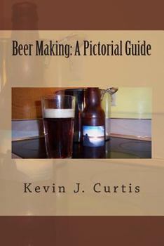 Paperback Beer Making: A Pictorial Guide Book