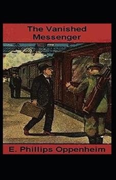 Paperback The Vanished Messenger Illustrated Book
