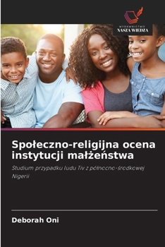 Paperback Spoleczno-religijna ocena instytucji malżeństwa [Polish] Book