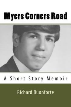 Myers Corners Road: A Short Story Memoir