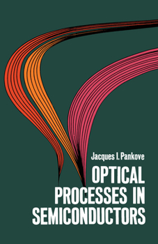 Paperback Optical Processes in Semiconductors Book