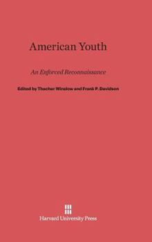 Hardcover American Youth, an Enforced Reconnaissance: An Enforced Reconnaissance Book