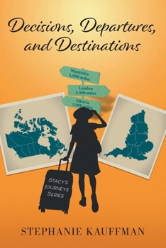 Paperback Decisions, Departures, and Destinations Book