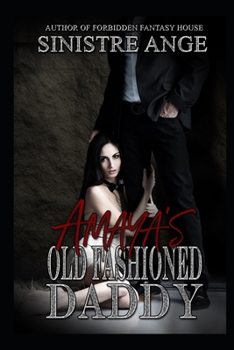 Paperback Amaya's Old Fashioned Daddy: Hebe Book