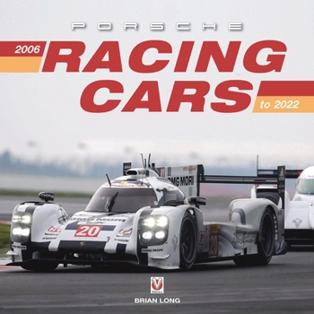 Hardcover Porsche Racing Cars: 2006 - 2023 Book