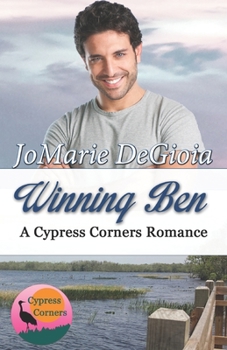 Winning Ben - Book #4 of the Cypress Corners