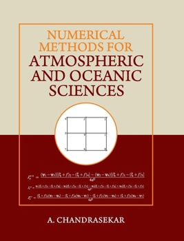 Hardcover Numerical Methods for Atmospheric and Oceanic Sciences Book