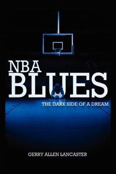 Paperback NBA Blues the Dark Side of a Dream Book