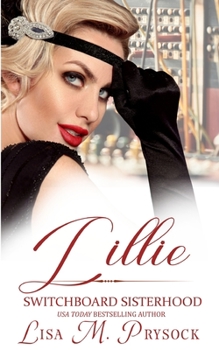 Paperback Lillie (The Switchboard Sisterhood, Book 16) Book