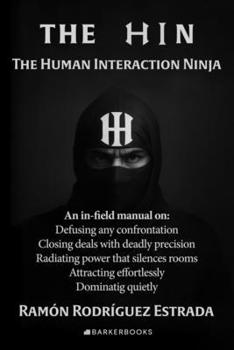 Paperback The HIN: The Human Interaction Ninja Book