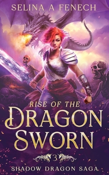 Rise of the Dragon Sworn (Shadow Dragon Saga: A Young Adult Epic Fantasy)