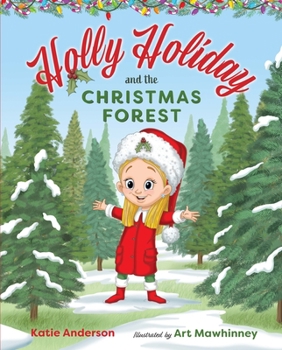 Hardcover Holly Holiday and the Christmas Forest Book