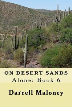 On Desert Sands - Book #6 of the Alone