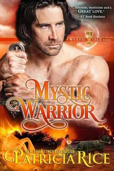 Mystic Warrior: A Mystic Isle Novel - Book #3 of the Mystic Isle