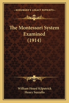 Paperback The Montessori System Examined (1914) Book