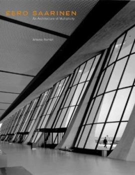 Paperback Eero Saarinen: An Architecture of Multiplicity Book