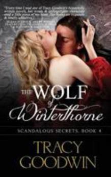 Paperback The Wolf of Winterthorne: Scandalous Secrets, Book 4 Book
