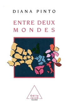 Paperback Entre deux mondes [French] Book