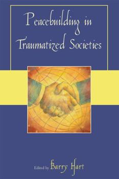 Paperback Peacebuilding in Traumatized Societies Book