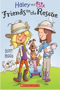 Paperback Haley and Bix: Friends to the Rescue Book