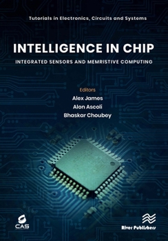 Hardcover Intelligence in Chip: Integrated Sensors and Memristive Computing Book