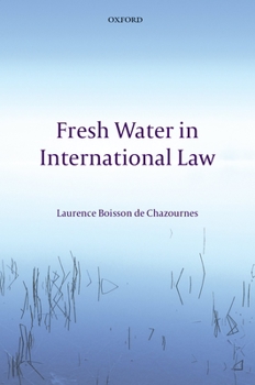 Hardcover Fresh Water in International Law Book