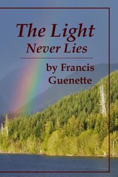Paperback The Light Never Lies Book