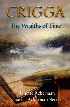 Paperback Crigga: The Wraiths of Time Book