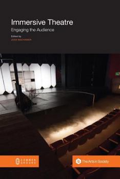 Paperback Immersive Theatre: Engaging the Audience Book