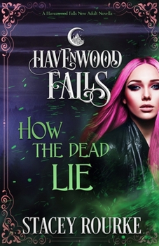 How the Dead Lie - Book  of the Journals of Octavia Hollows