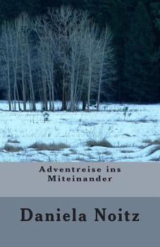 Paperback Adventreise ins Miteinander [German] Book