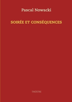 Paperback Soirée et conséquences [French] Book