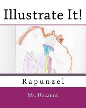 Paperback Illustrate It!: Rapunzel Book