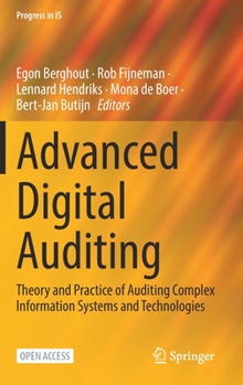 Hardcover Advanced Digital Auditing: Theory and Practice of Auditing Complex Information Systems and Technologies Book