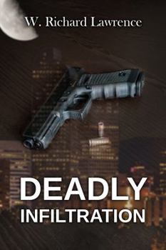 Paperback Deadly Infiltration Book