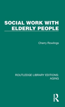 Hardcover Social Work with Elderly People Book