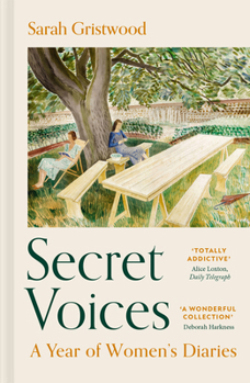 Paperback Secret Voices: A Year of Women's Diaries Book