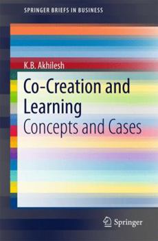 Paperback Co-Creation and Learning: Concepts and Cases Book