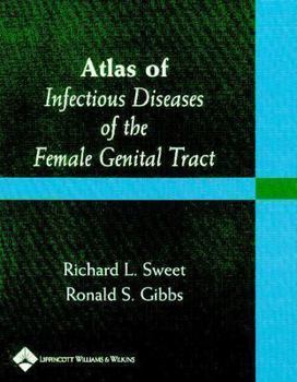 Paperback Atlas of Infectious Diseases of the Female Genital Tract Book