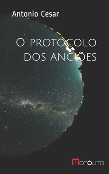 O protocolo dos anci�es