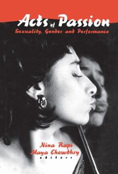 Hardcover Acts of Passion: Sexuality, Gender, and Performance Book