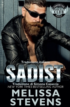 Sadist (Italian Edition) (DeMented Souls Italian)