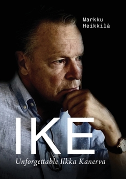 Paperback IKE Unforgettable Ilkka Kanerva [Large Print] Book
