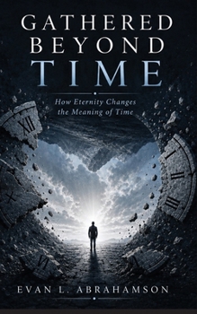 Paperback Gathered Beyond Time Book