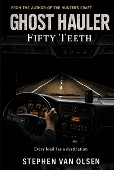 Paperback Ghost Hauler: Fifty Teeth Book