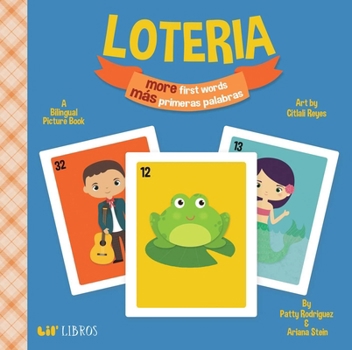 Board book Loteria: More First Words / Más Primeras Palabras (Bilingual: English/Spanish): A Bilingual Picture Book [Spanish] Book