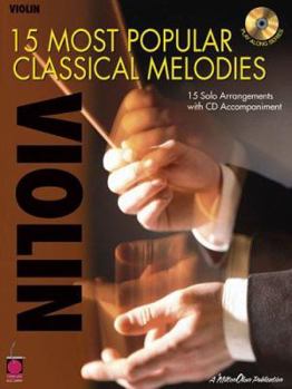 Paperback 15 Most Popular Classical Melodies: Violin Book