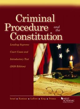 Paperback Criminal Procedure and the Constitution, Leading Supreme Court Cases and Introductory Text, 2020 (American Casebook Series) Book